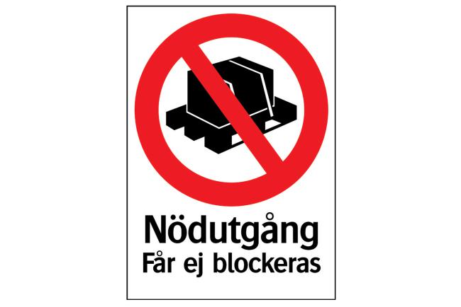 Förbudsskylt Nödutgång får ej blockeras